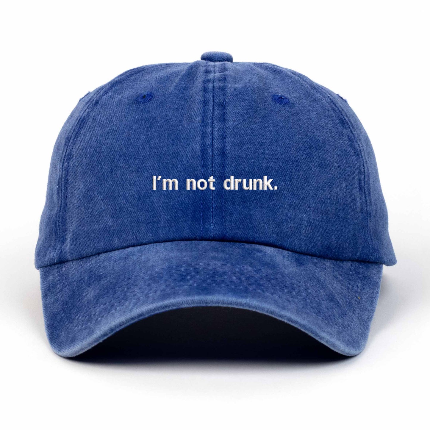 I'm Not Drunk Embroidered Washed Cap