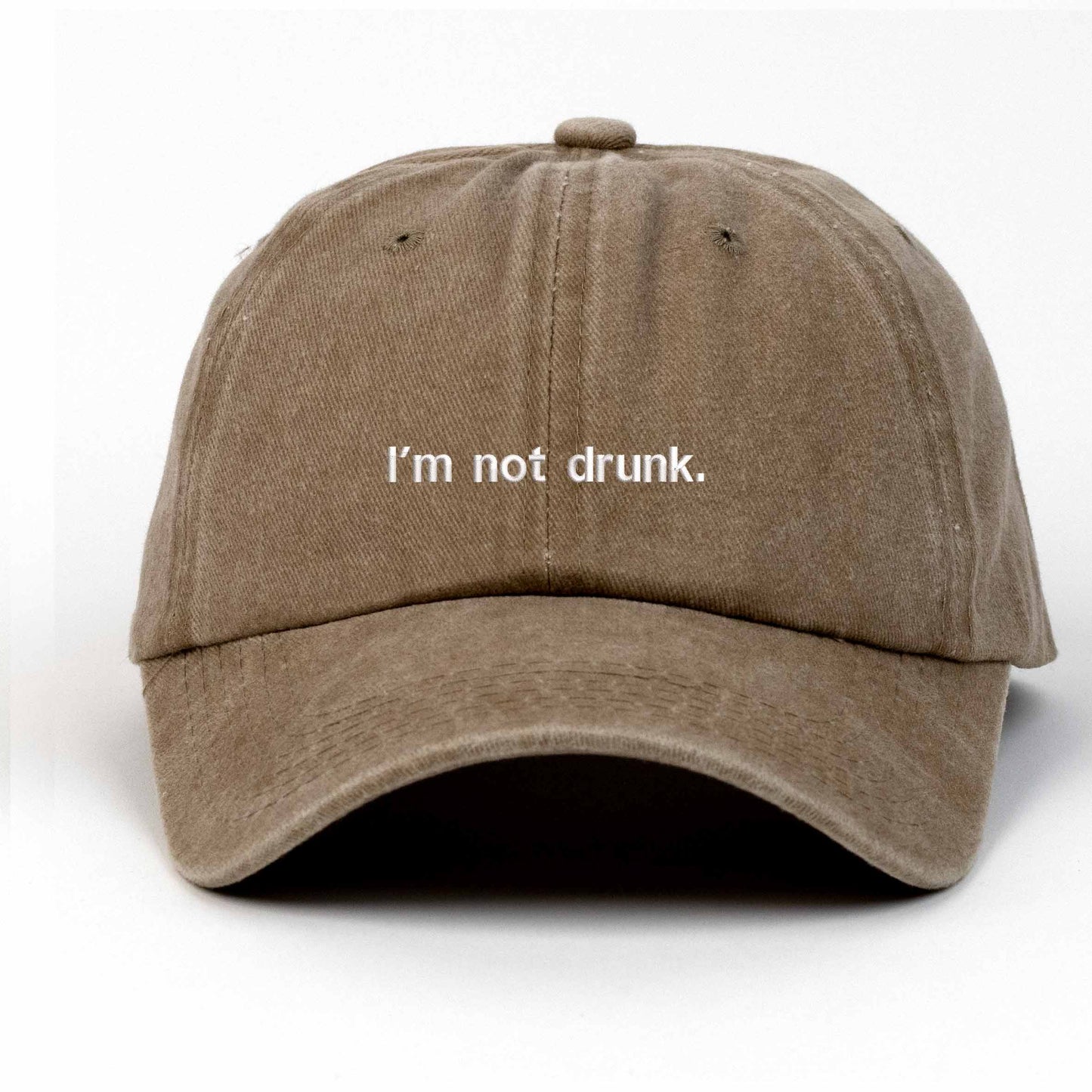 I'm Not Drunk Embroidered Washed Cap