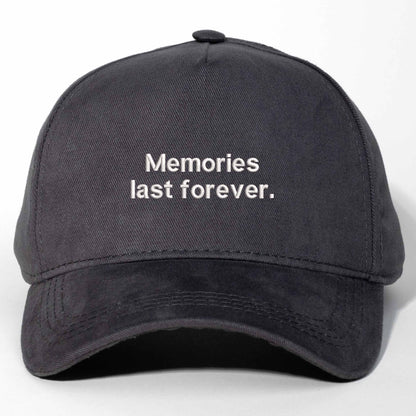 Memories Last Forever Embroidered Cap