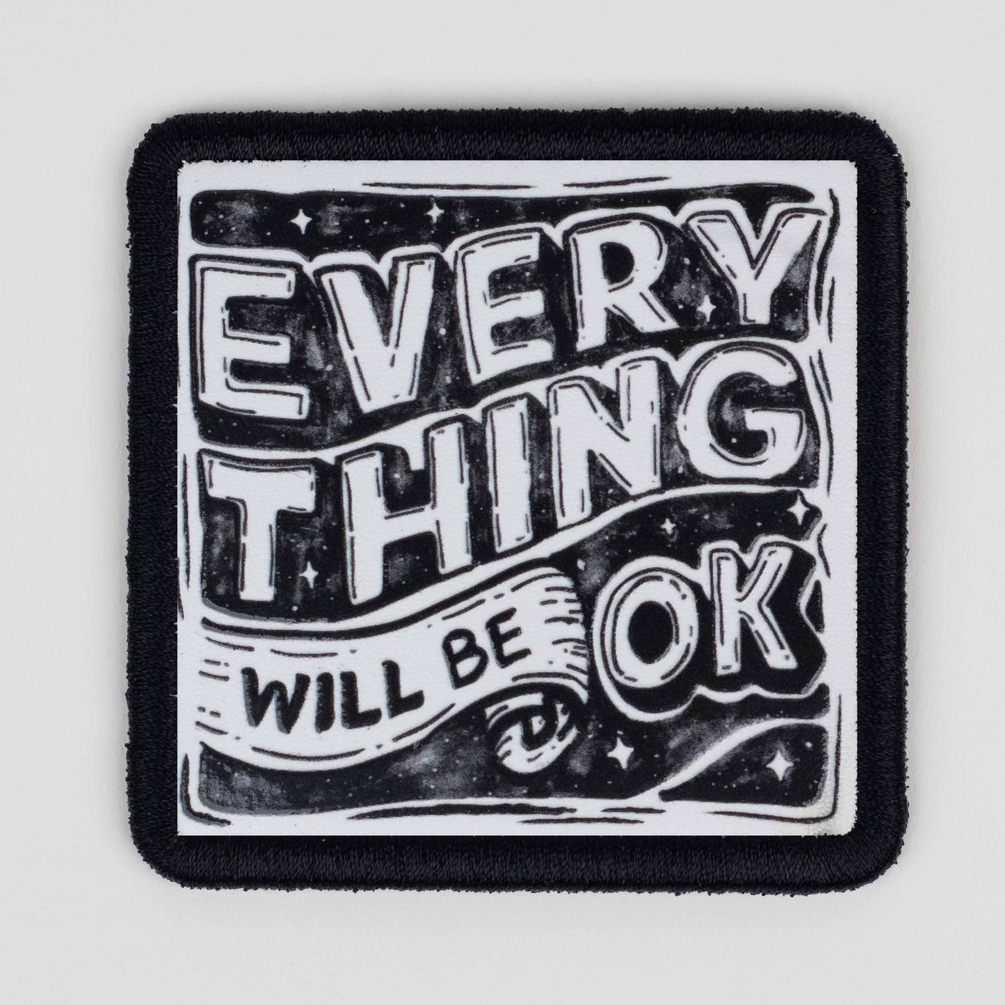 Everything Will Be Ok Logo Patch
